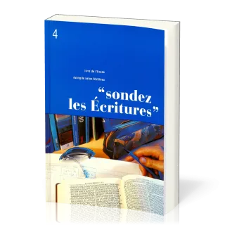 Sondez les Écritures, Volume 04