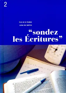 Sondez les Écritures, Volume 02
