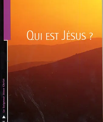 12122505-2982-405B-8C6C-8E46309E9560 Qui est Jésus ?
