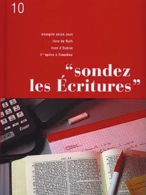 Sondez les Écritures, Volume 10