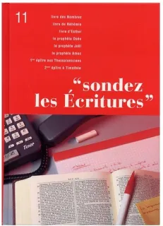 Sondez les Écritures, Volume 11