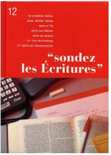 33510-abdias-jonas-michee-nahum-tite-hebreux-jacques-4eme-livre-des-psaumes-2-thessaloniciens-sondez-les-ecritures-volume-12_320 Sondez les Écritures, Volume 12