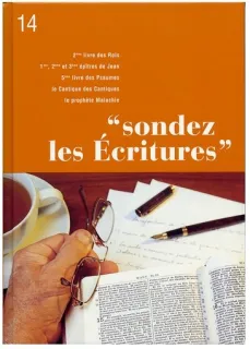 33512-2-rois-1-2-3-jean-5eme-livre-des-psaumes-cantique-des-cantiques-malachie-sondez-les-ecritures-volume-14_320 Sondez les Écritures, Volume 14