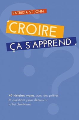 Croire, ça s'apprend