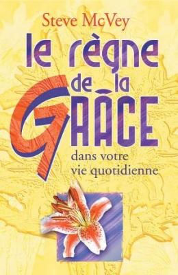 Le Règne de la Grâce