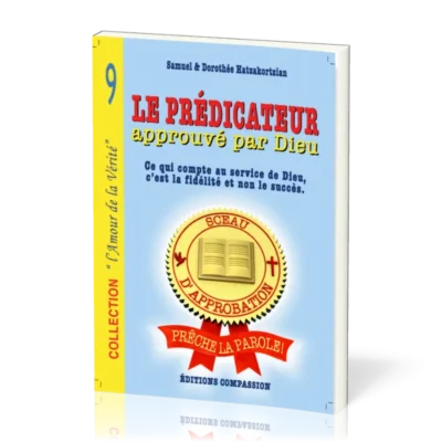 Le prédicateur approuvé par Dieu