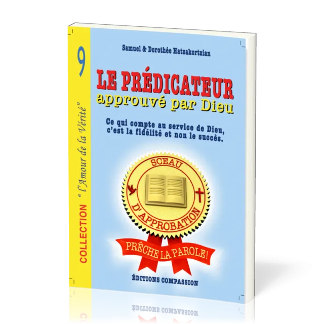 Le prédicateur approuvé par Dieu