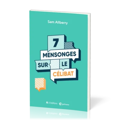 7 mensonges sur le célibat
