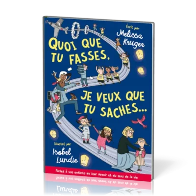 Quoi Que Tu Fasses, Je Veux Que Tu Saches