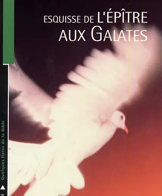Esquisse de l’Épître aux Galates