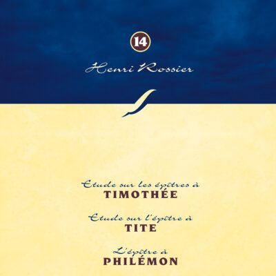 A2240_HR-v-14 Soyez fidèles (Commentaire biblique sur 1 et 2 Timothée, Tite et Philémon)