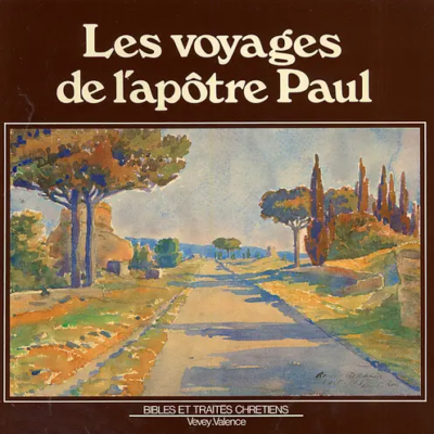 Les voyages de l'apôtre Paul