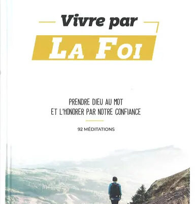 Vivre par la foi