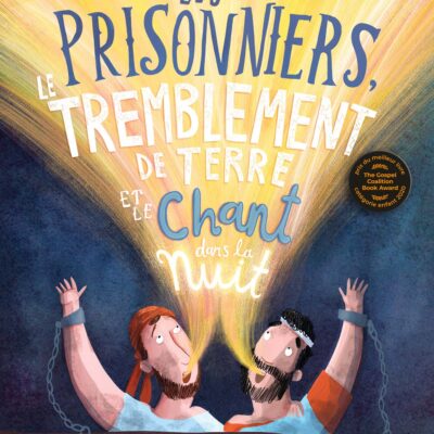 Les Prisonniers, le Tremblement de Terre et le Chant dans la Nuit