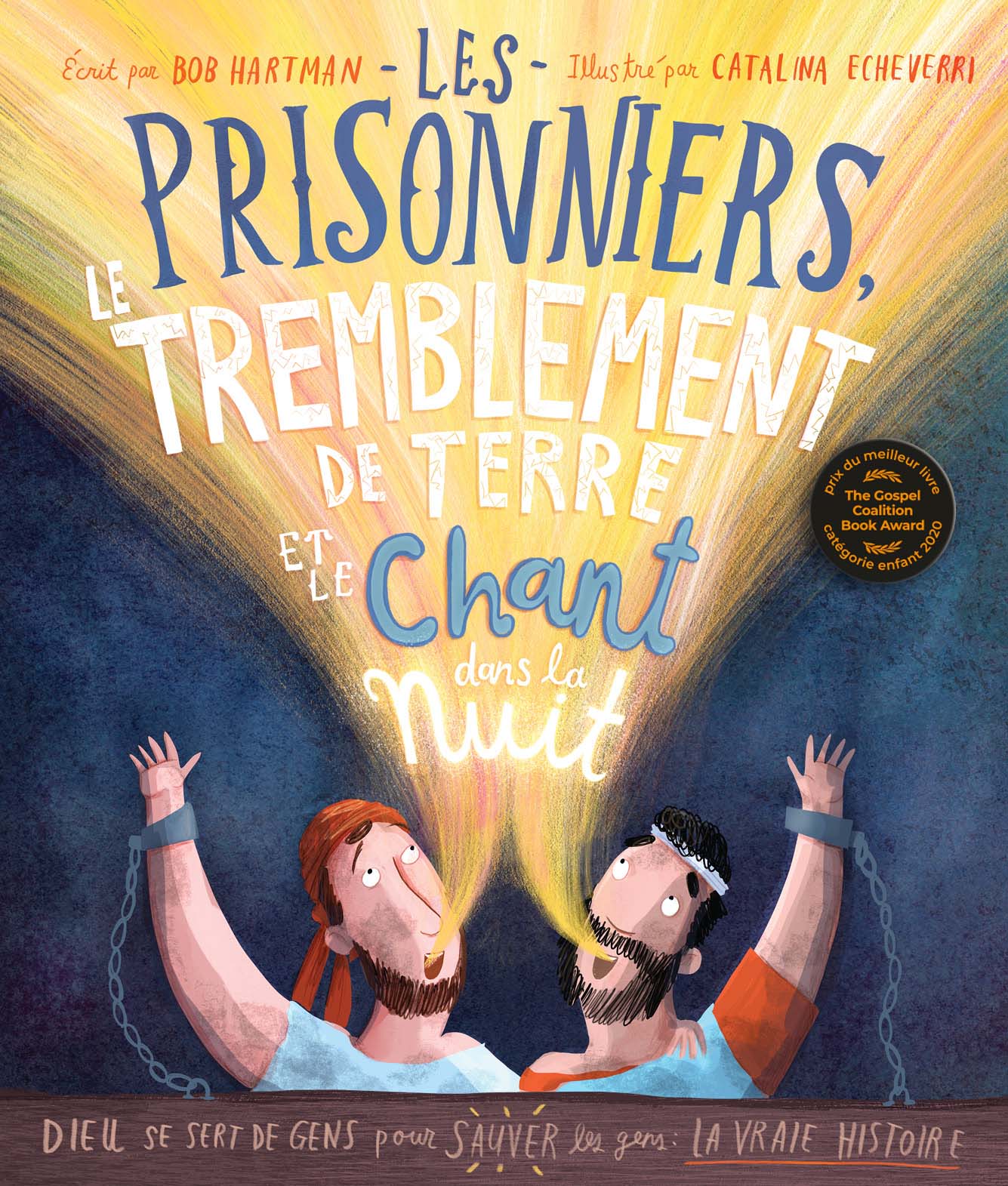 Les Prisonniers, le Tremblement de Terre et le Chant dans la Nuit