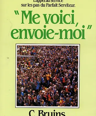 Me voici, envoie-moi