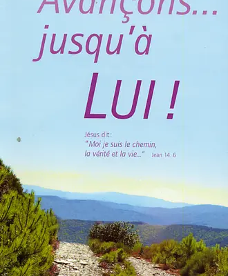 Avançons jusqu’à lui