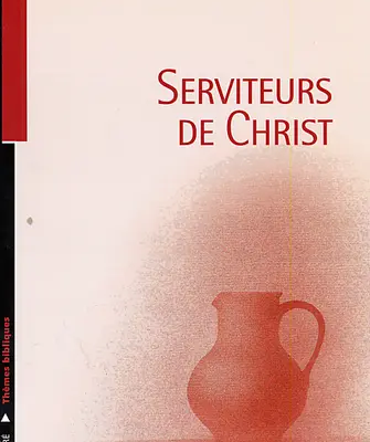 Serviteurs de Christ