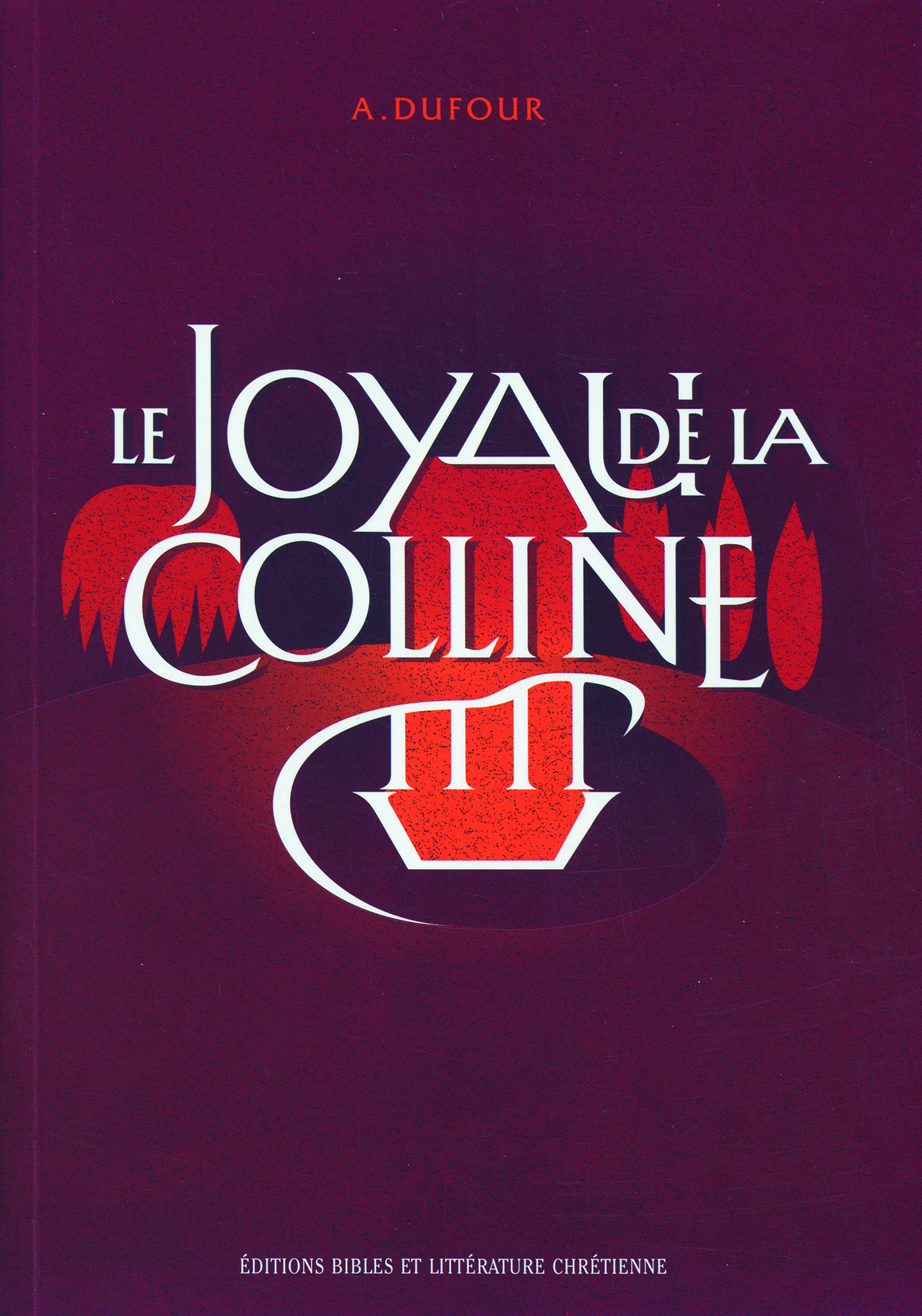 Le joyau de la colline
