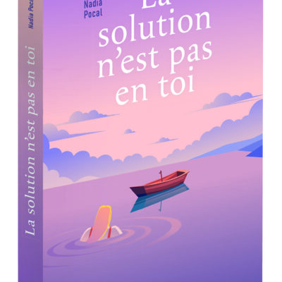 La solution n’est pas en toi