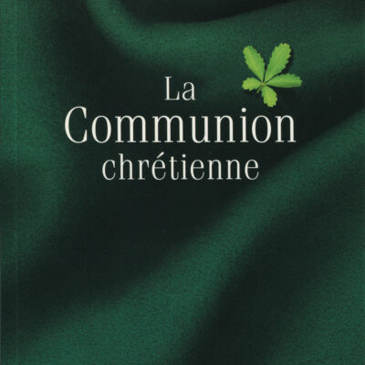 FC430_La communion chrétienne_XL La Communion