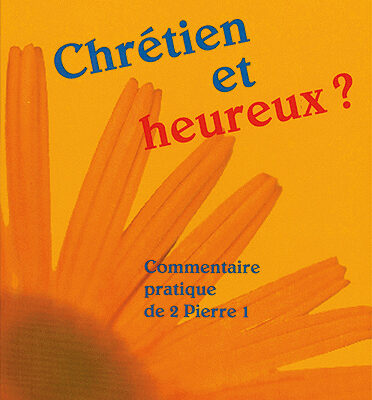 FC470_Chrétien et heureux_S Chrétien et heureux