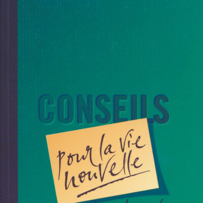 Conseils pour la vie nouvelle