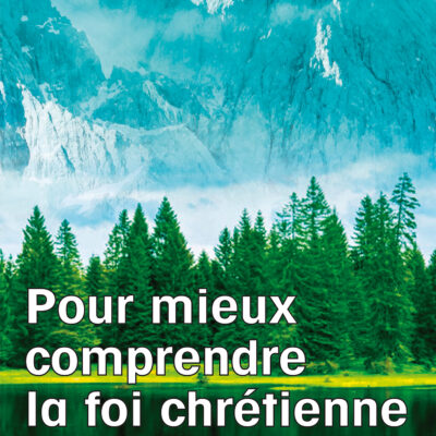 FF220_Mieux comprendre_v1_XL Pour mieux comprendre la foi chrétienne (Volume 1)