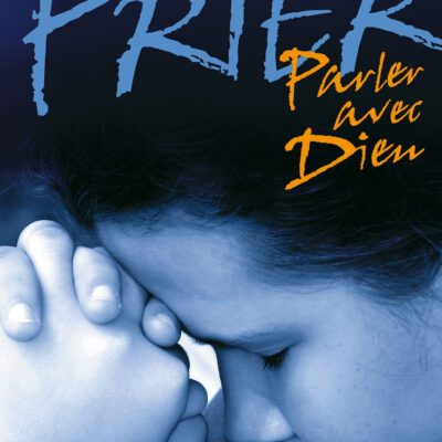 Prier couv.indd Prier parler avec Dieu