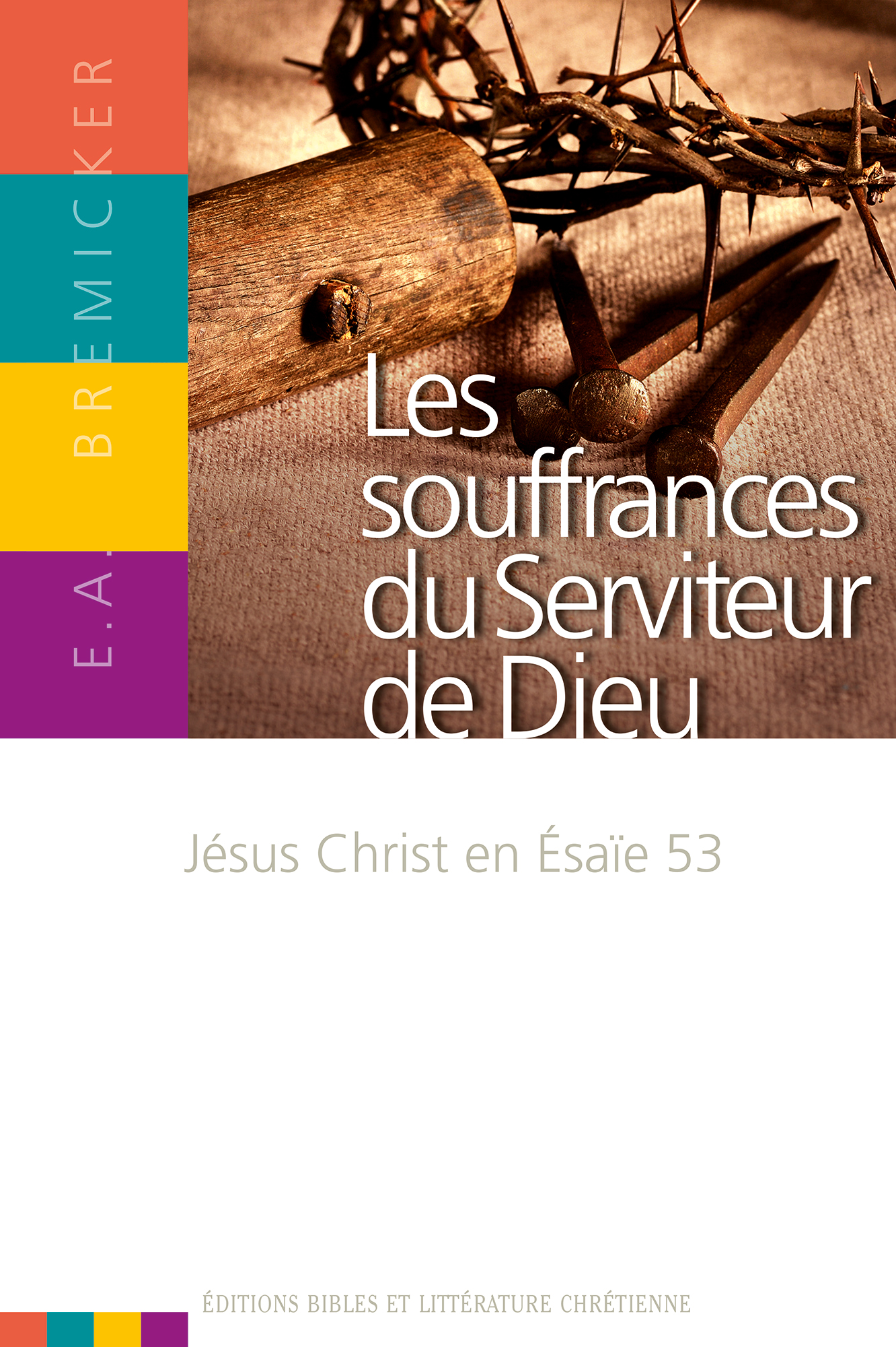 Souffrances du Serviteur de Dieu