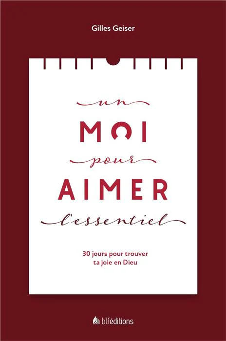 Un Moi Pour Aimer L'Essentiel