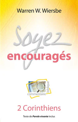 I-Grande-2353-soyez-encourages-commentaire-biblique-sur-2-corinthiens.net_257x416 Soyez encouragés (Commentaire biblique sur 2 Corinthiens)