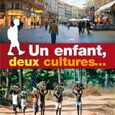 Un Enfant, Deux Cultures