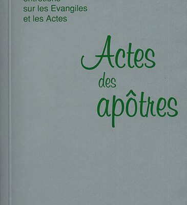 Simples Entretiens Sur Les Évangiles Et Actes Des Apôtres - Collection