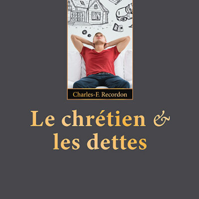 FC090_Le_chrétien_et_les_dettes_COUV.indd Le Chrétien et dettes