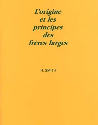 L'origine et les principes des Frères