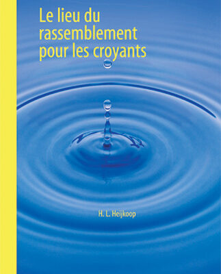 LIEU DU RASSEMBLEMENT POUR LES CROYANTS