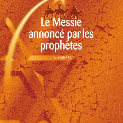 MESSIE ANNONCE PAR LES PROPHETES