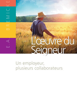 L'œuvre du Seigneur