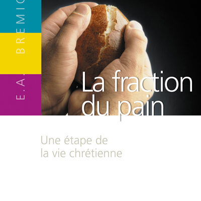 La fraction du pain