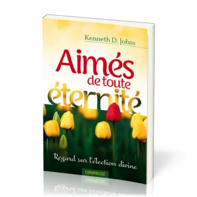 48050 aimes de toute eternite regard sur l election divine 500