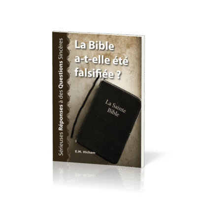 100372 bible a t elle ete falsifiee la serieuses reponses a des questions sinceres1000.png