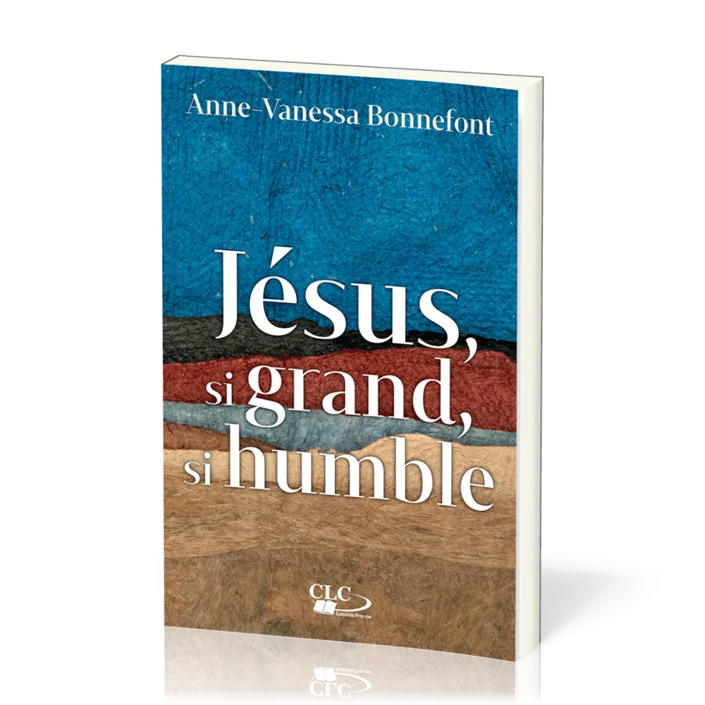 Jésus, si grand, si humble