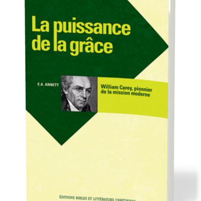 25 puissance de la grace william carey pionnier de la mission moderne1000.png