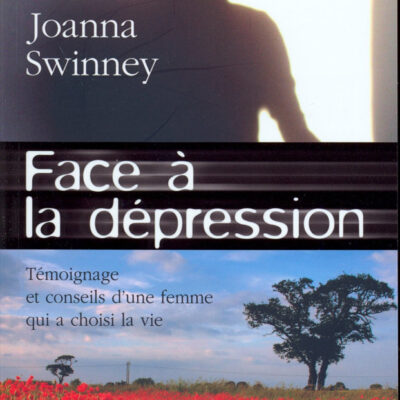 5316 face a la depression temoignage et conseils d une femme qui a choisi la vie1000.jpg 5316 face a la depression temoignage et conseils d une femme qui a choisi la vie1000.jpg