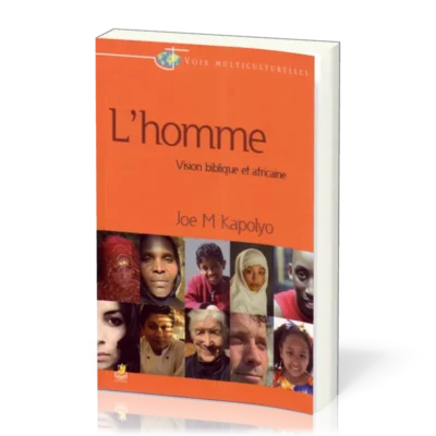 L'homme : Vision biblique et africaine