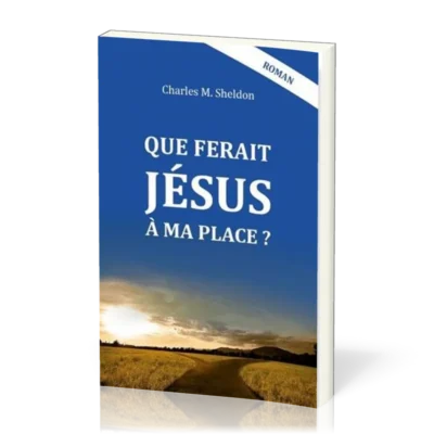 68375-que-ferait-jesus-a-ma-place1000.webp Que ferait Jésus à ma place ?