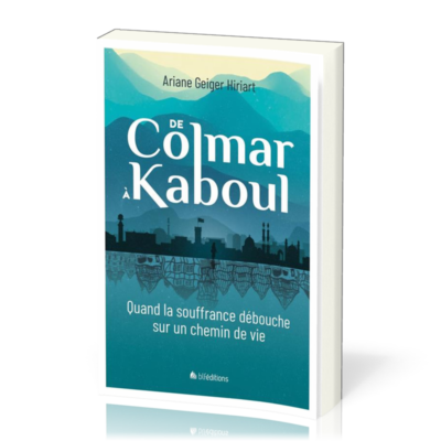 69141 de colmar a kaboul quand la souffrance debouche sur un chemin de vie1000.png