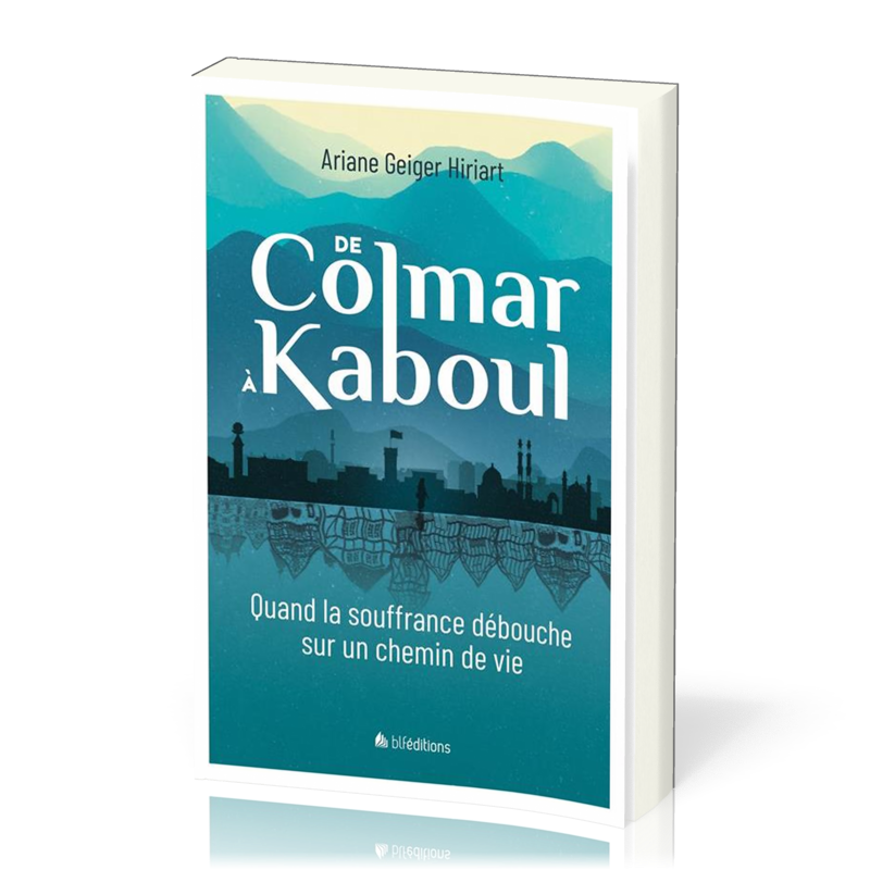 69141 de colmar a kaboul quand la souffrance debouche sur un chemin de vie1000.png