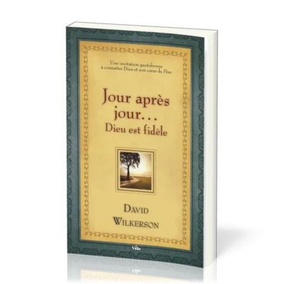 Jour après jour, Dieu est fidèle